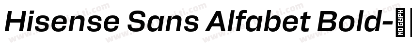 Hisense Sans Alfabet Bold字体转换